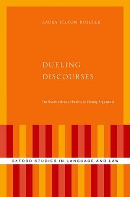 Dueling Discourses -  Laura Felton Rosulek