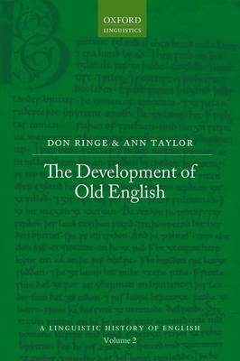 Development of Old English - Don Ringe; Ann Taylor