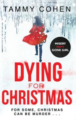 Dying for Christmas -  Tammy Cohen