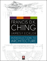 Introduction to Architecture -  Francis D. K. Ching,  James F. Eckler