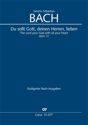 Du sollt Gott, deinen Herren, lieben (Klavierauszug) - Johann Sebastian Bach