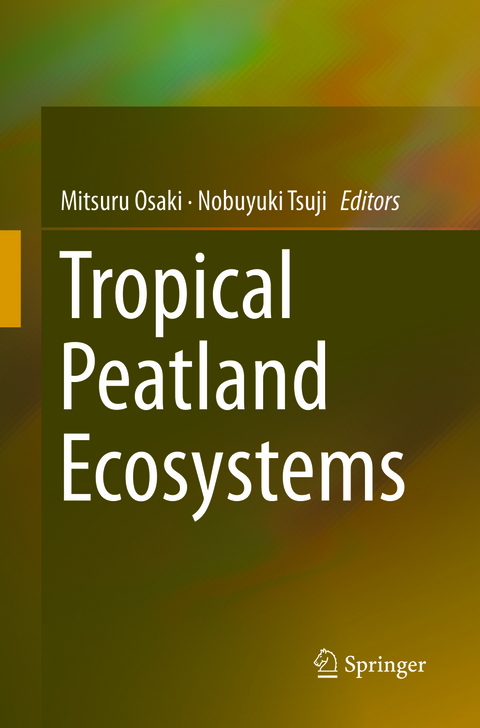 Tropical Peatland Ecosystems - 