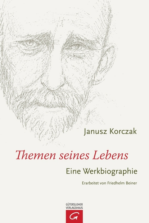 Janusz Korczak - Themen seines Lebens