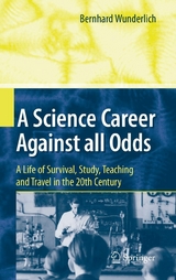 A Science Career Against all Odds - Bernhard Wunderlich