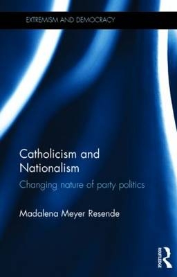 Catholicism and Nationalism -  Madalena Meyer Resende