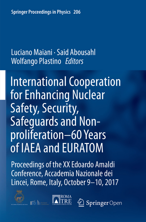 International Cooperation for Enhancing Nuclear Safety, Security, Safeguards and Non-proliferation–60 Years of IAEA and EURATOM - 