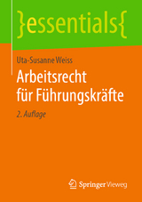 Arbeitsrecht für Führungskräfte - Weiss, Uta-Susanne
