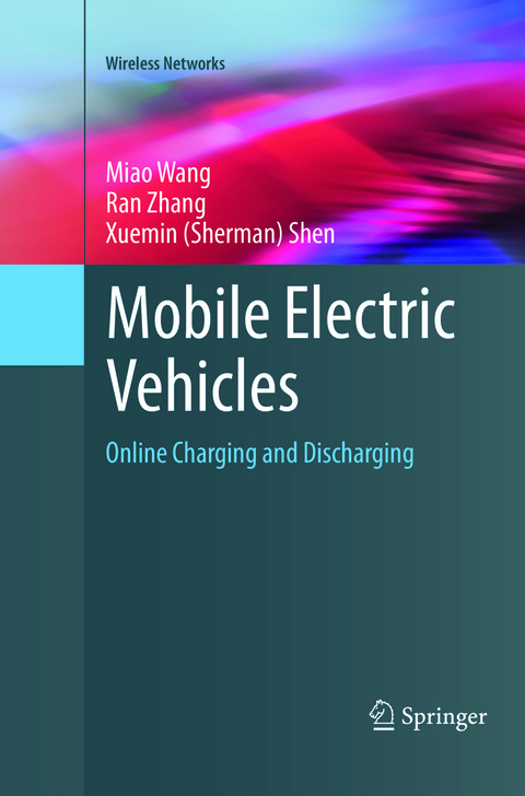 Mobile Electric Vehicles - Miao Wang, Ran Zhang, Xuemin (Sherman) Shen