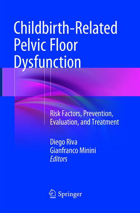 Childbirth-Related Pelvic Floor Dysfunction - 