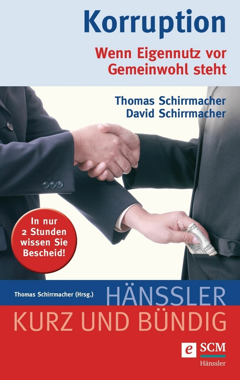 Korruption -  Thomas Schirrmacher,  David Schirrmacher