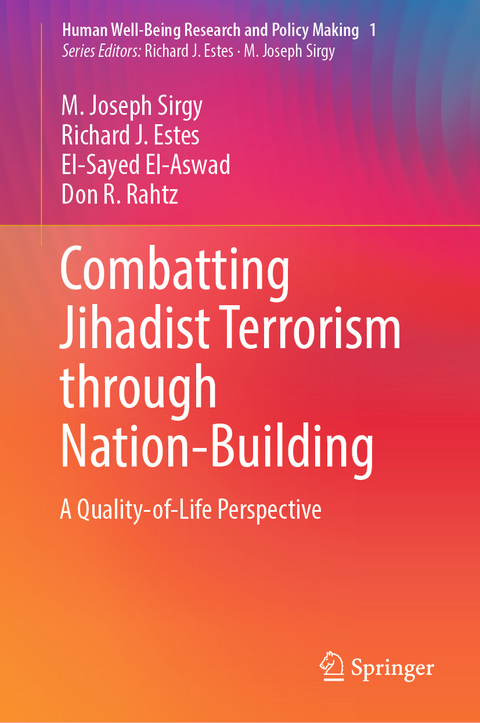 Combatting Jihadist Terrorism through Nation-Building - M. Joseph Sirgy, Richard J. Estes, el-Sayed el-Aswad, Don R. Rahtz
