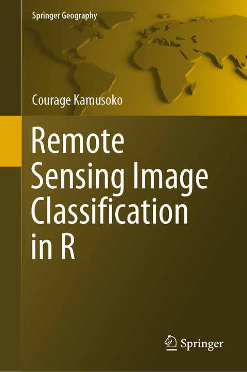 Remote Sensing Image Classification in R - Courage Kamusoko