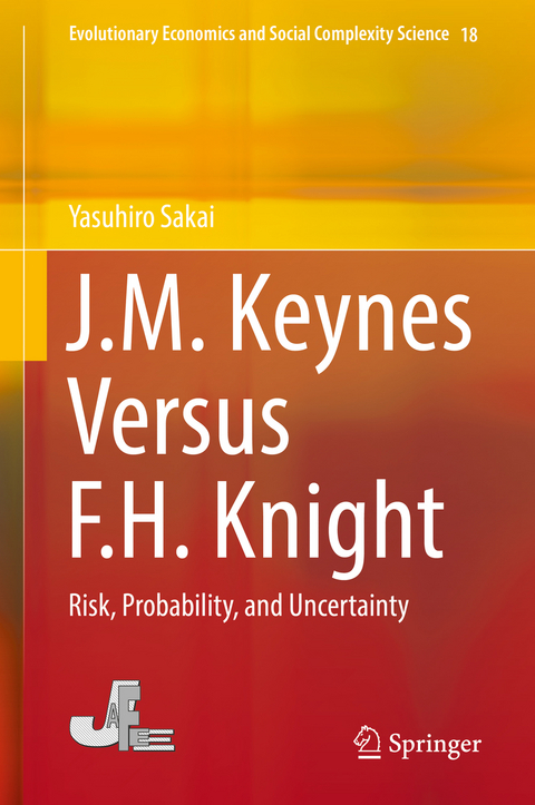 J.M. Keynes Versus F.H. Knight - Yasuhiro Sakai
