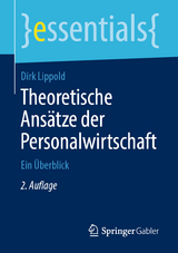 Theoretische Ansätze der Personalwirtschaft - Lippold, Dirk