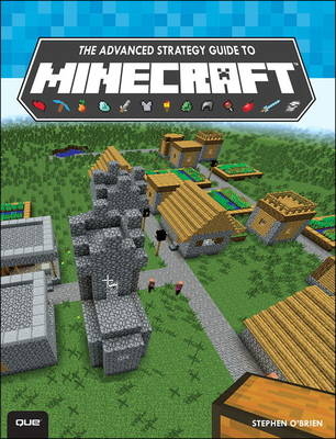 Advanced Strategy Guide to Minecraft, The -  Stephen O'Brien