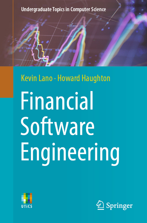 Financial Software Engineering - Kevin Lano, Howard Haughton