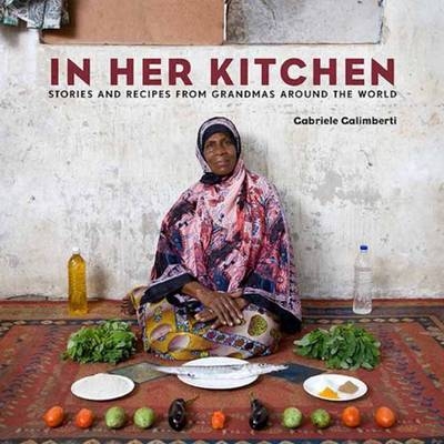 In Her Kitchen -  Gabriele Galimberti