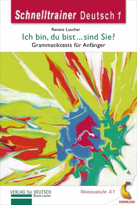 Ich bin, du bist ... sind Sie? -  Renate Luscher