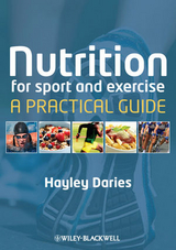 Nutrition for Sport and Exercise -  Hayley Daries