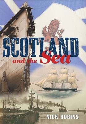 Scotland and the Sea -  Nick Robins