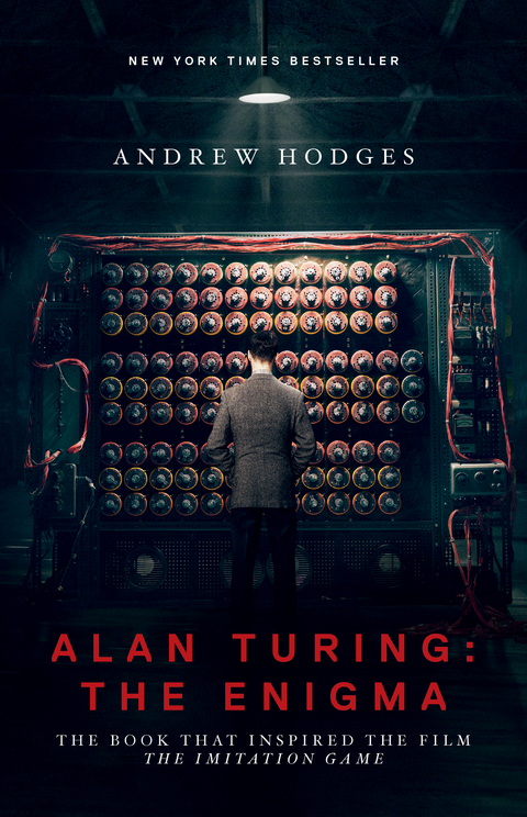 Alan Turing: The Enigma -  Andrew Hodges
