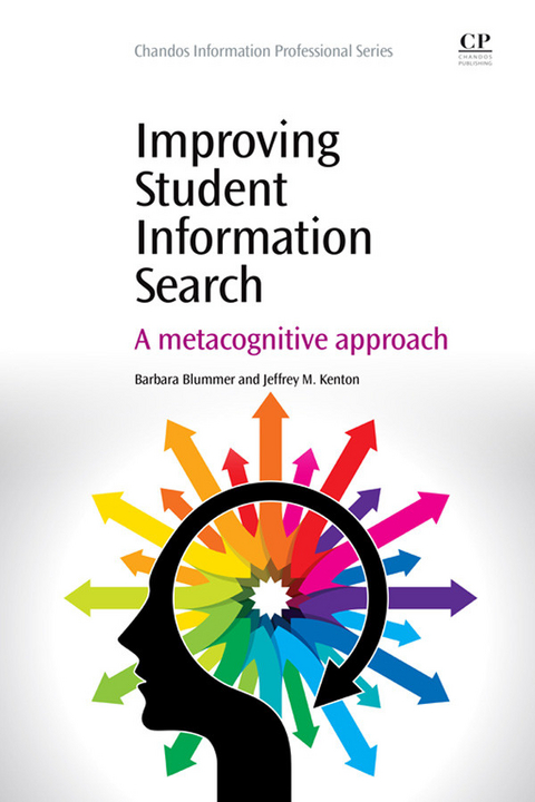 Improving Student Information Search -  Barbara Blummer,  Jeffrey M. Kenton