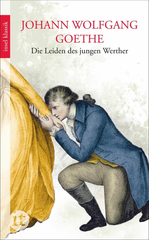 Die Leiden des jungen Werther -  Johann Wolfgang Goethe