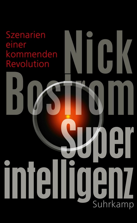 Superintelligenz -  Nick Bostrom