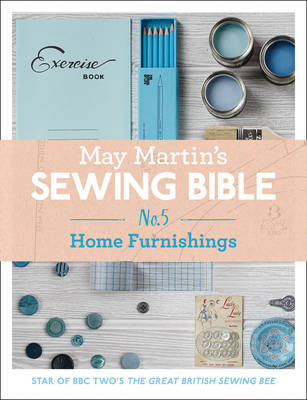 May Martin's Sewing Bible e-short 5: Homeware -  May Martin