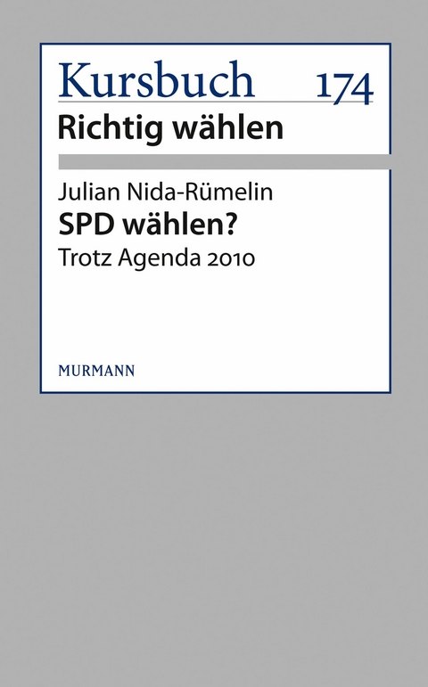 SPD wählen? - Julian Nida-Rümelin