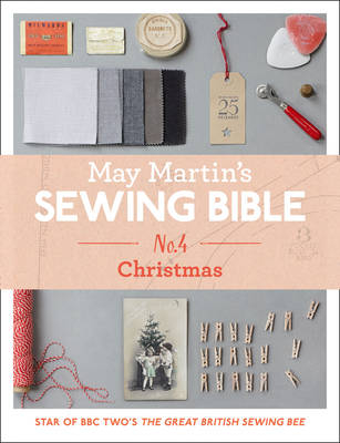May Martin's Sewing Bible e-short 4: Christmas -  May Martin
