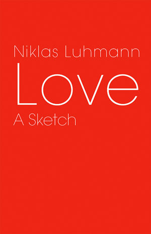 Love - Niklas Luhmann