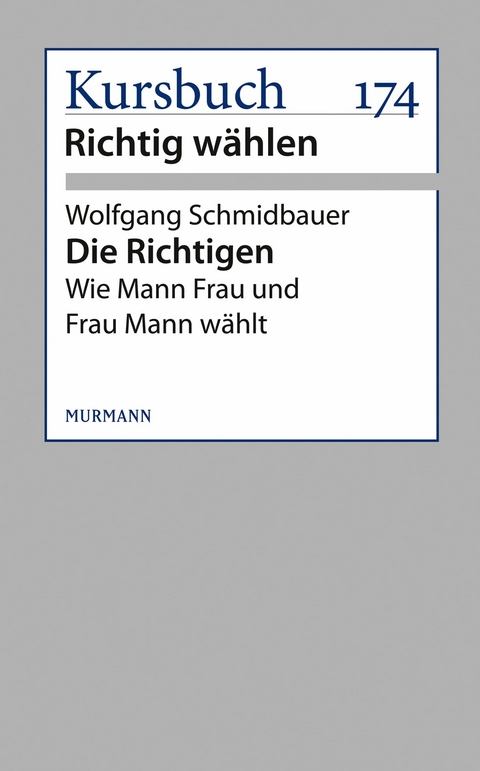 Die Richtigen - Wolfgang Schmidbauer