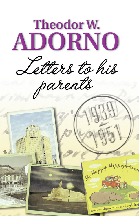 Letters to his Parents - Theodor W. Adorno