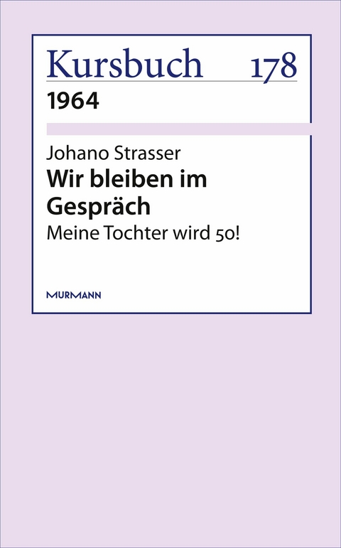 Wir bleiben im Gespräch - Johano Strasser