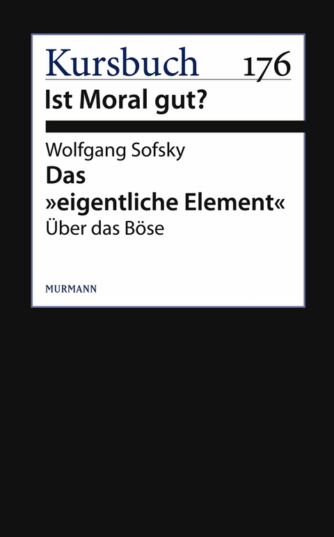 Das "eigentliche Element" - Wolfgang Sofsky