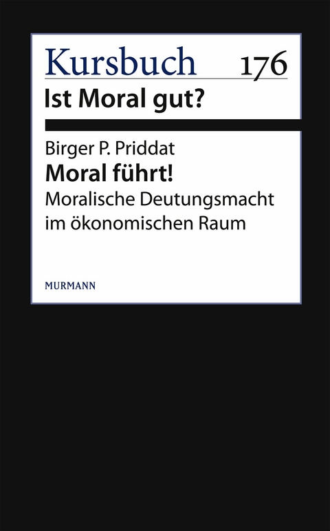 Moral führt! - Birger P. Priddat