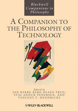 Companion to the Philosophy of Technology -  Vincent F. Hendricks,  Jan Kyrre Berg Olsen,  Stig Andur Pedersen