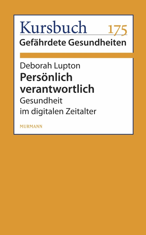 Persönlich verantwortlich - Deborah Lupton