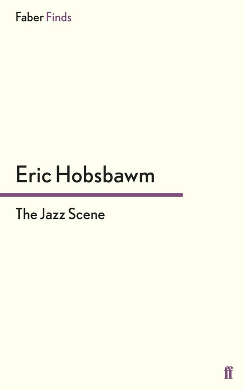 Jazz Scene -  Eric Hobsbawm