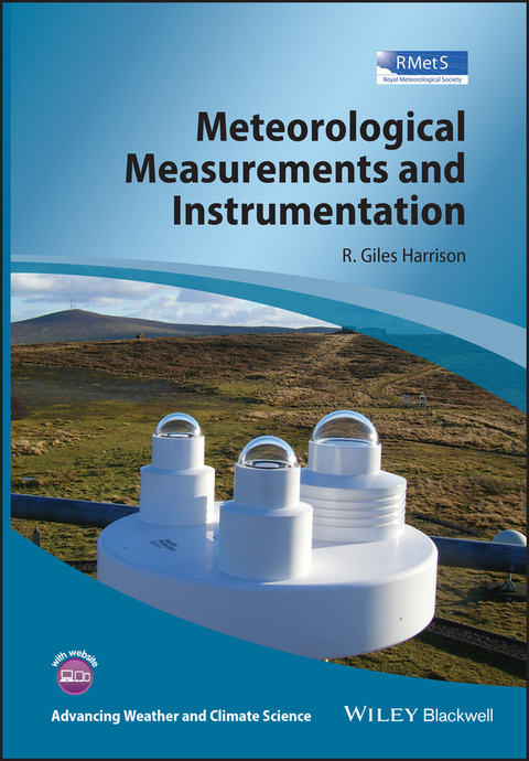 Meteorological Measurements and Instrumentation - Giles Harrison