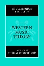 Cambridge History of Western Music Theory - 