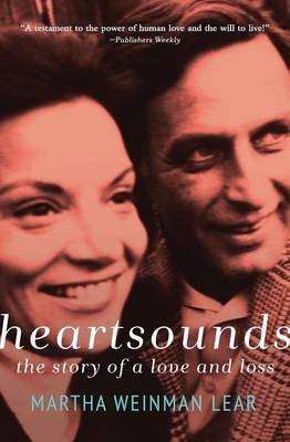 Heartsounds -  Martha Weinman Lear