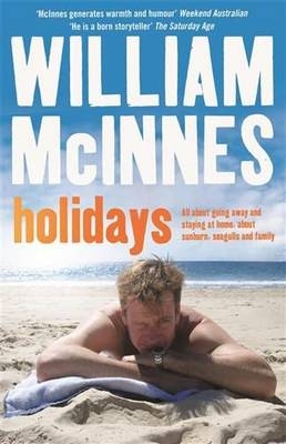 Holidays -  William McInnes