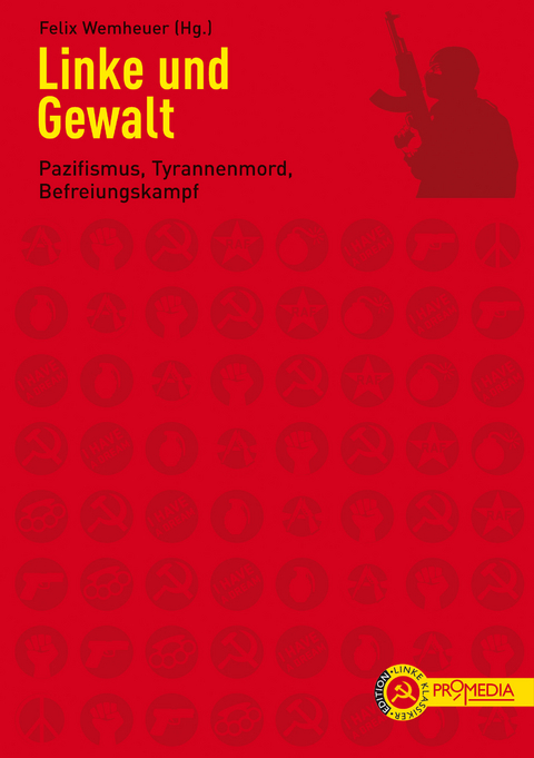 Linke und Gewalt - Wladimir Iljitsch Lenin, Mao Zedong, Pierre Ramus, Wera Figner, Johann Most, Erich Mühsam, Gustav Landauer, Rosa Luxemburg, Leo Trotzki, Karl Kautsky, Isaac Steinberg, Errico Malatesta, Frantz Fanon, Martin Luther King, Eldridge Cleaver, Oskar Negt, Jean-Paul Sartre