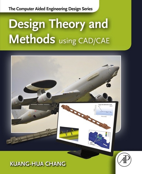 Design Theory and Methods using CAD/CAE -  Kuang-Hua Chang