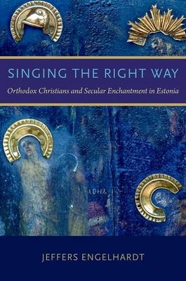 Singing the Right Way -  Jeffers Engelhardt