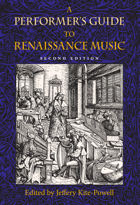 A Performer's Guide to Renaissance Music, Second Edition - 