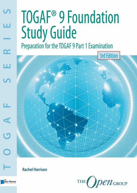 TOGAF® 9 Foundation Study Guide - 3rd  Edition -  Rachel Harrison