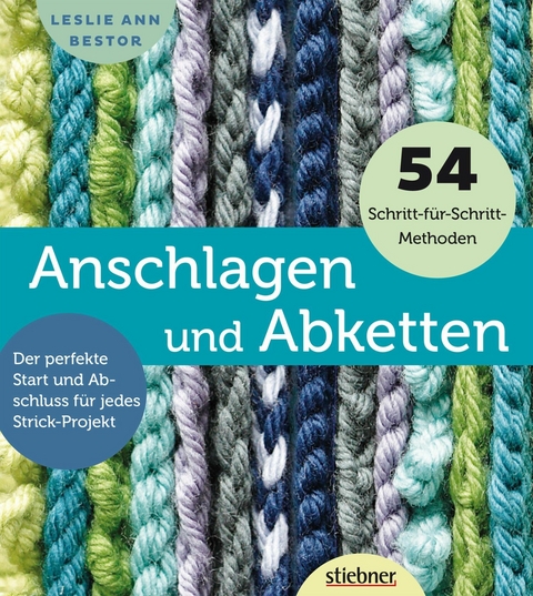 Anschlagen und Abketten - Leslie Ann Bestor